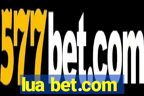 lua bet.com